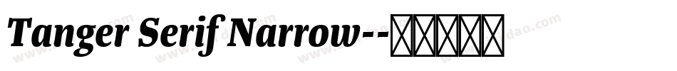 Tanger Serif Narrow-字体转换